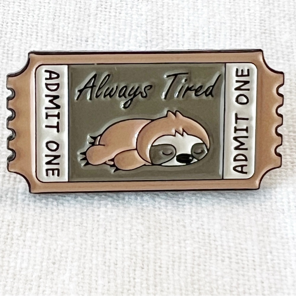 Always Tired Enamel Pin - Picture 2 of 2